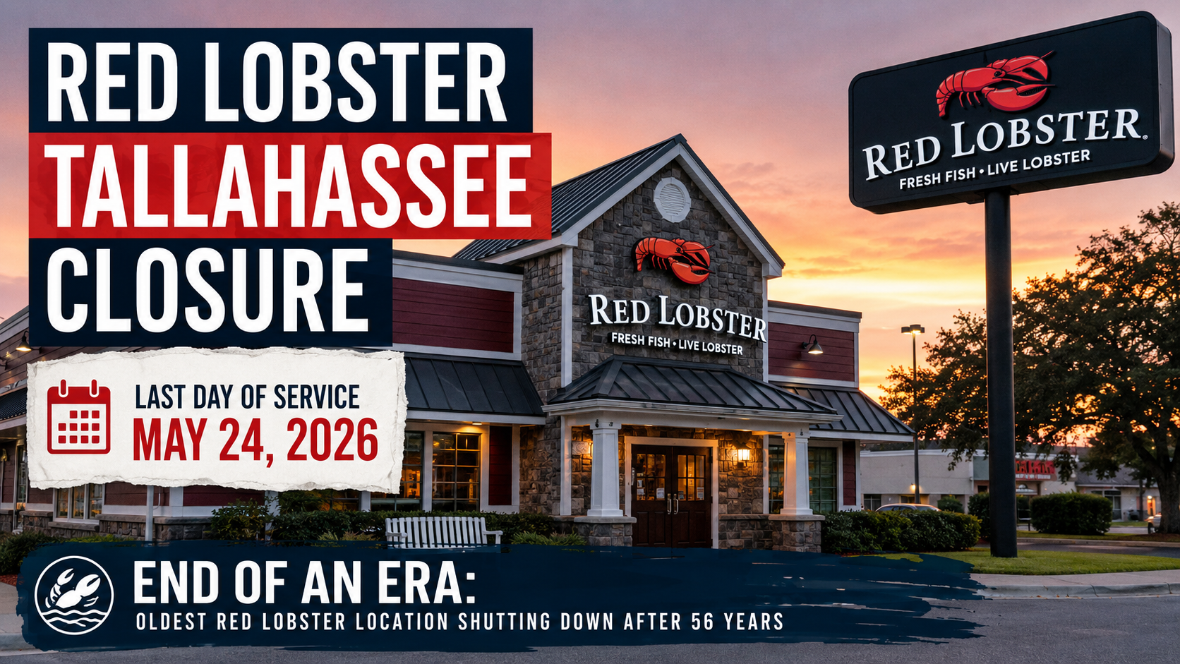Red Lobster Tallahassee Closure: Historic Florida Restaurant Shutting Down After 56 Years